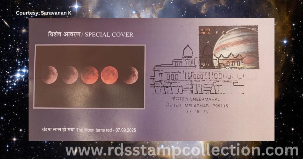Special Cover on “The Moon Turns Red” released on 31 October 2025 along with the permanent pictorial cancellation of Neermahal, Melaghar during TRIPEX-2025. The cover features a lunar eclipse sequence and a detailed cancellation of Neermahal, blending astronomy and heritage beautifully.