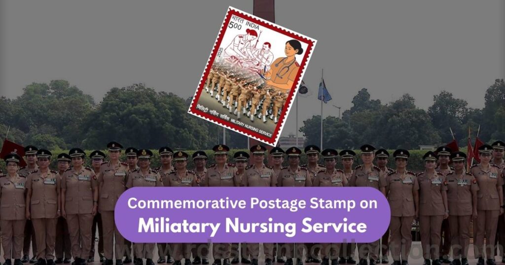 Feature banner showing the 500-paise Military Nursing Service commemorative stamp with MNS officers, highlighting India Post’s tribute to 100 years of military nursing excellence.