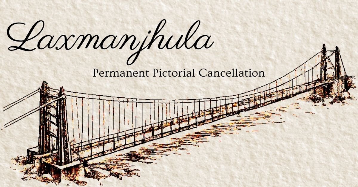 Laxman Jhula: A Rishikesh Landmark Preserved in a Permanent Pictorial Cancellation
